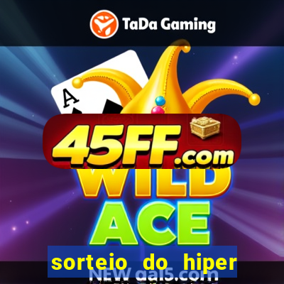 sorteio do hiper cap de hoje ao vivo